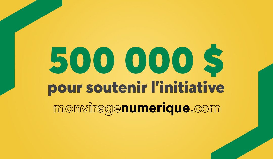500 000 $ pour soutenir la plateforme Mon virage numérique
