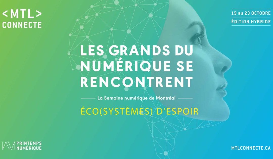 Gagnez vos billets pour MTL Connecte 2022